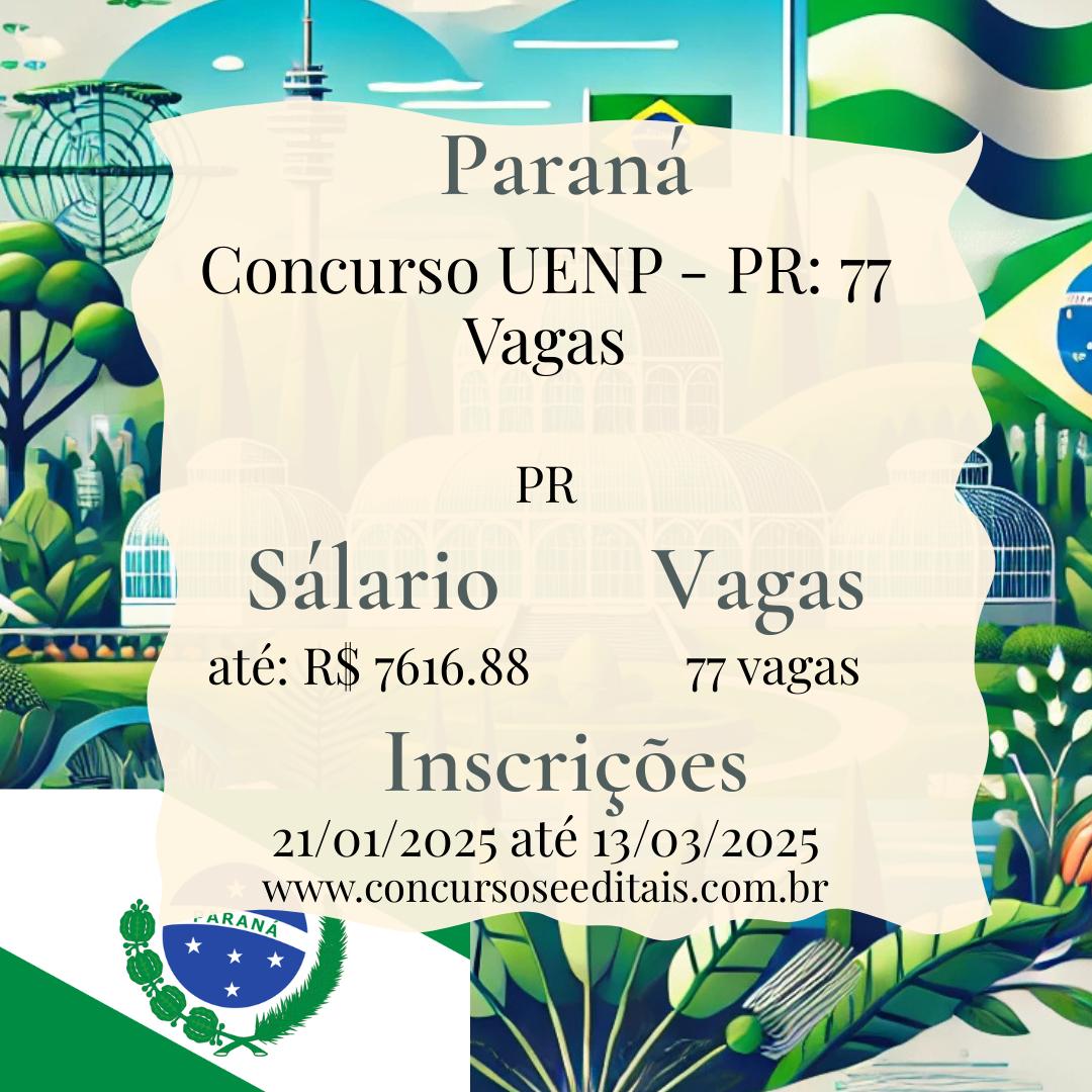 Ótima notícia Dois Mega Concursos na UENP com 77 Vagas!