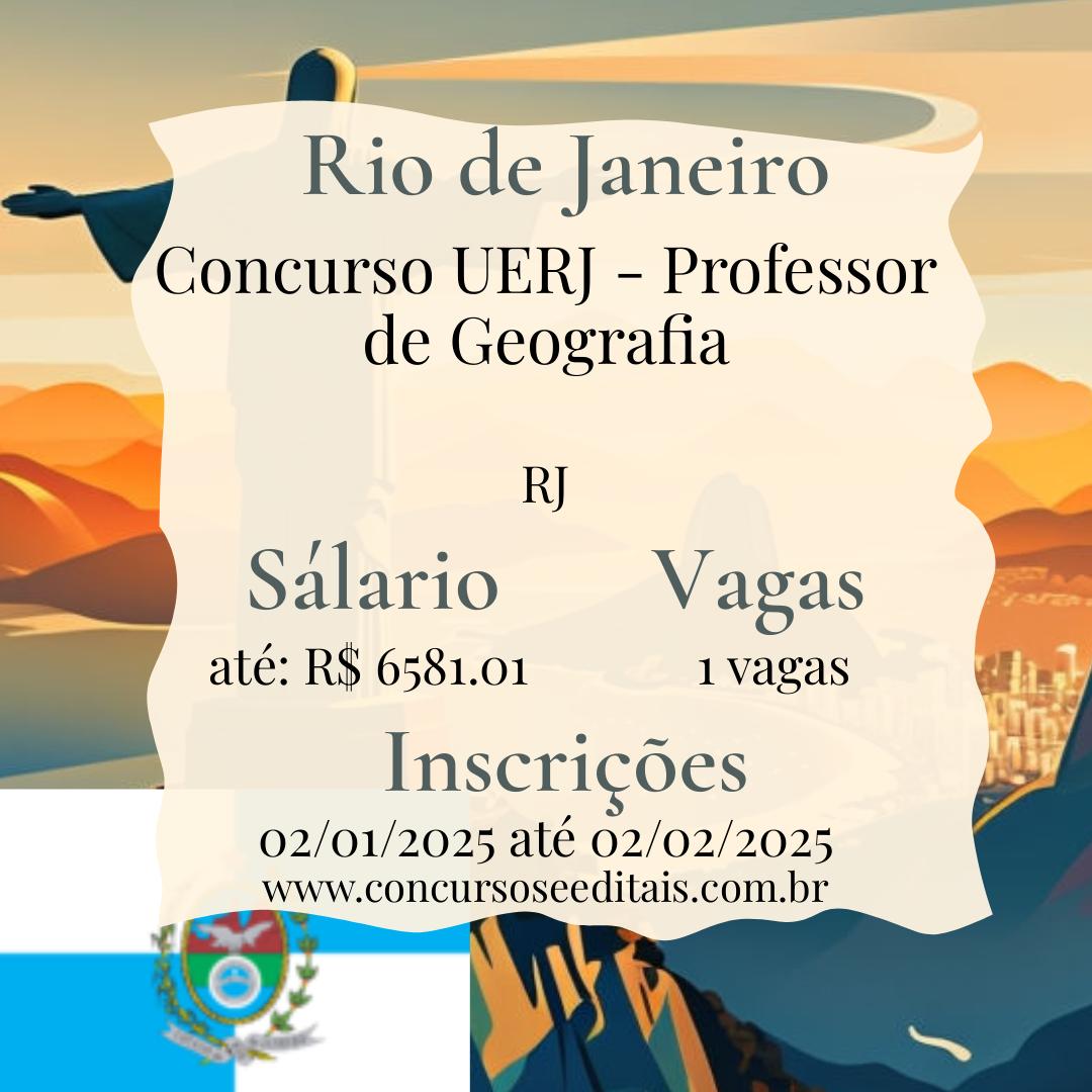 Concurso UERJ: Uma Oportunidade na Área de Geografia Física!