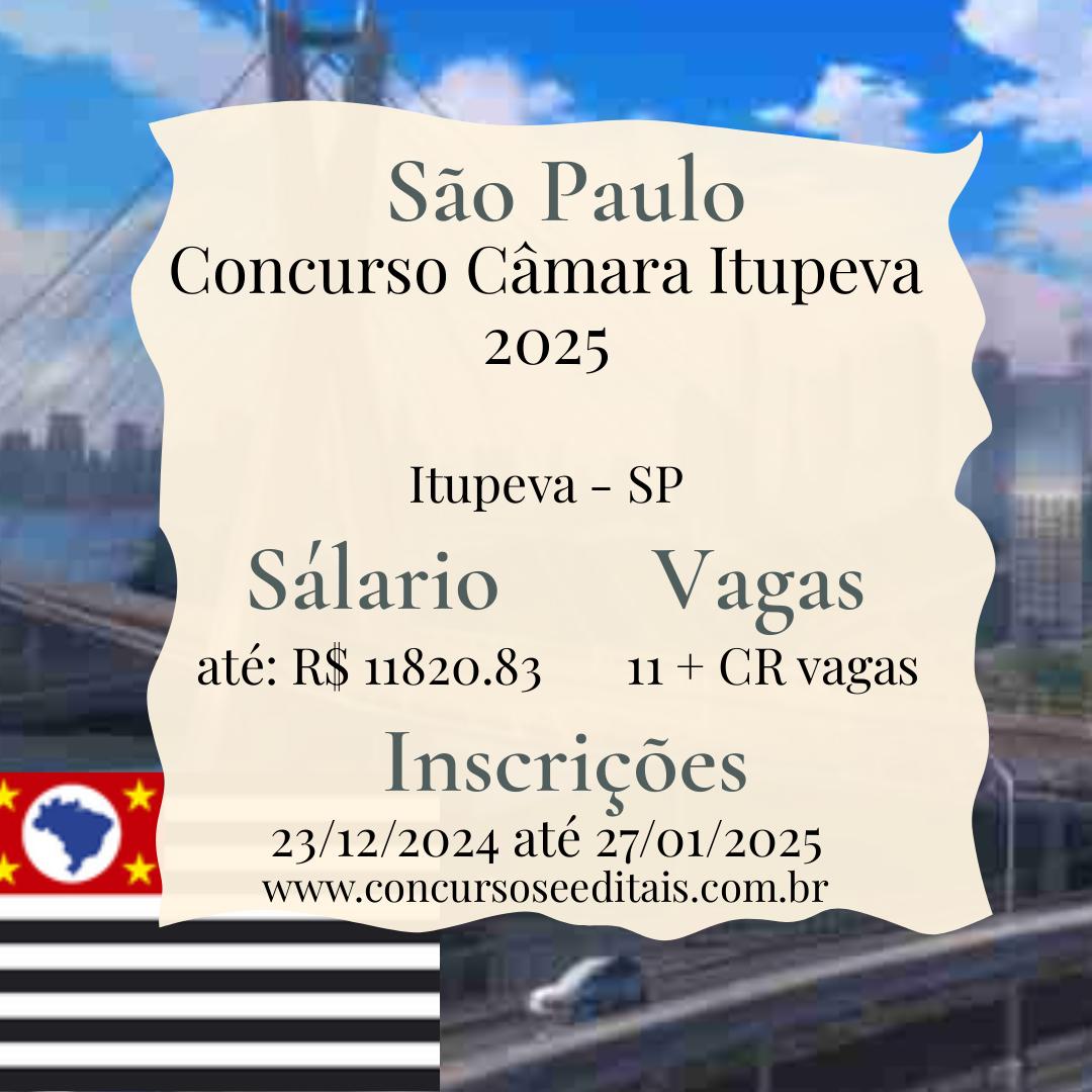 Concurso Câmara de Itupeva: 11 Vagas Abertas!