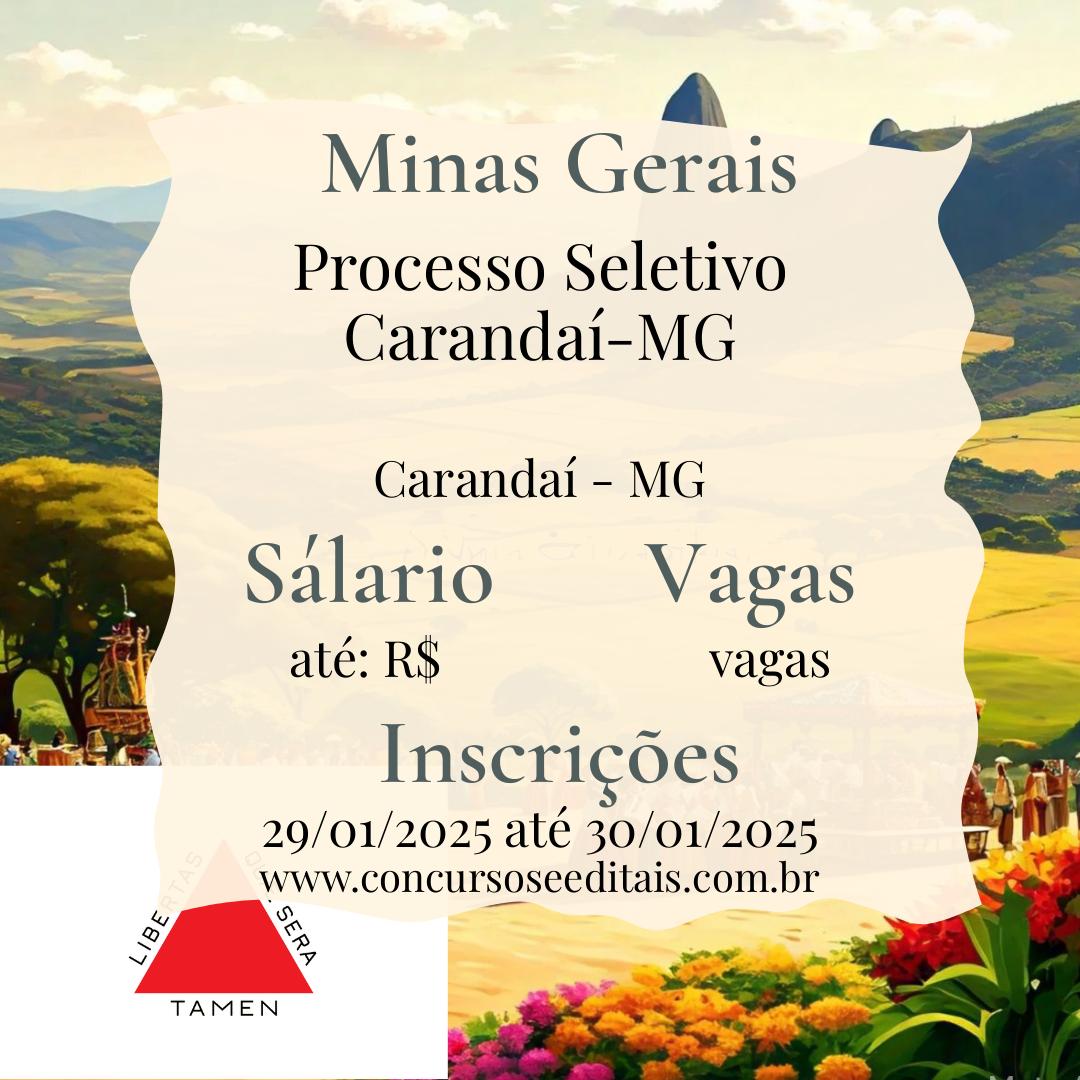 Carandaí – MG Abre Processo Seletivo na Educação!