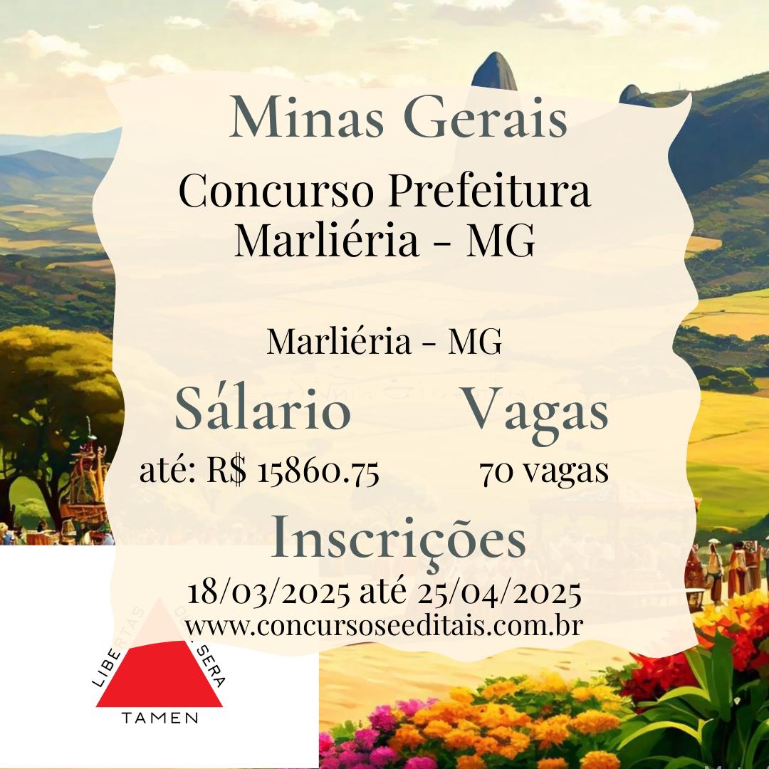 70 Vagas em Marliéria-MG: Concurso Público com Ótimas Vagas!