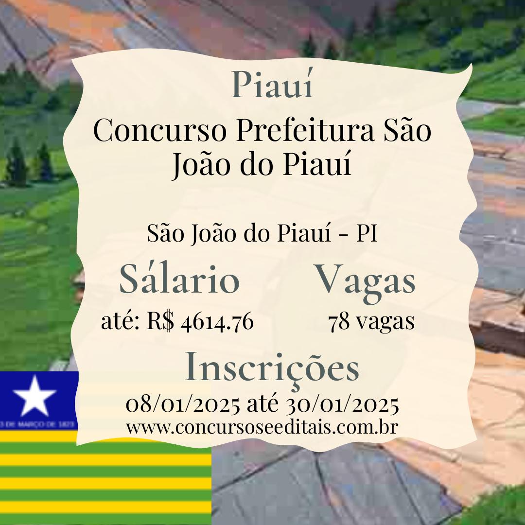 Concursos Públicos em São João do Piauí – PI: 78 Vagas!