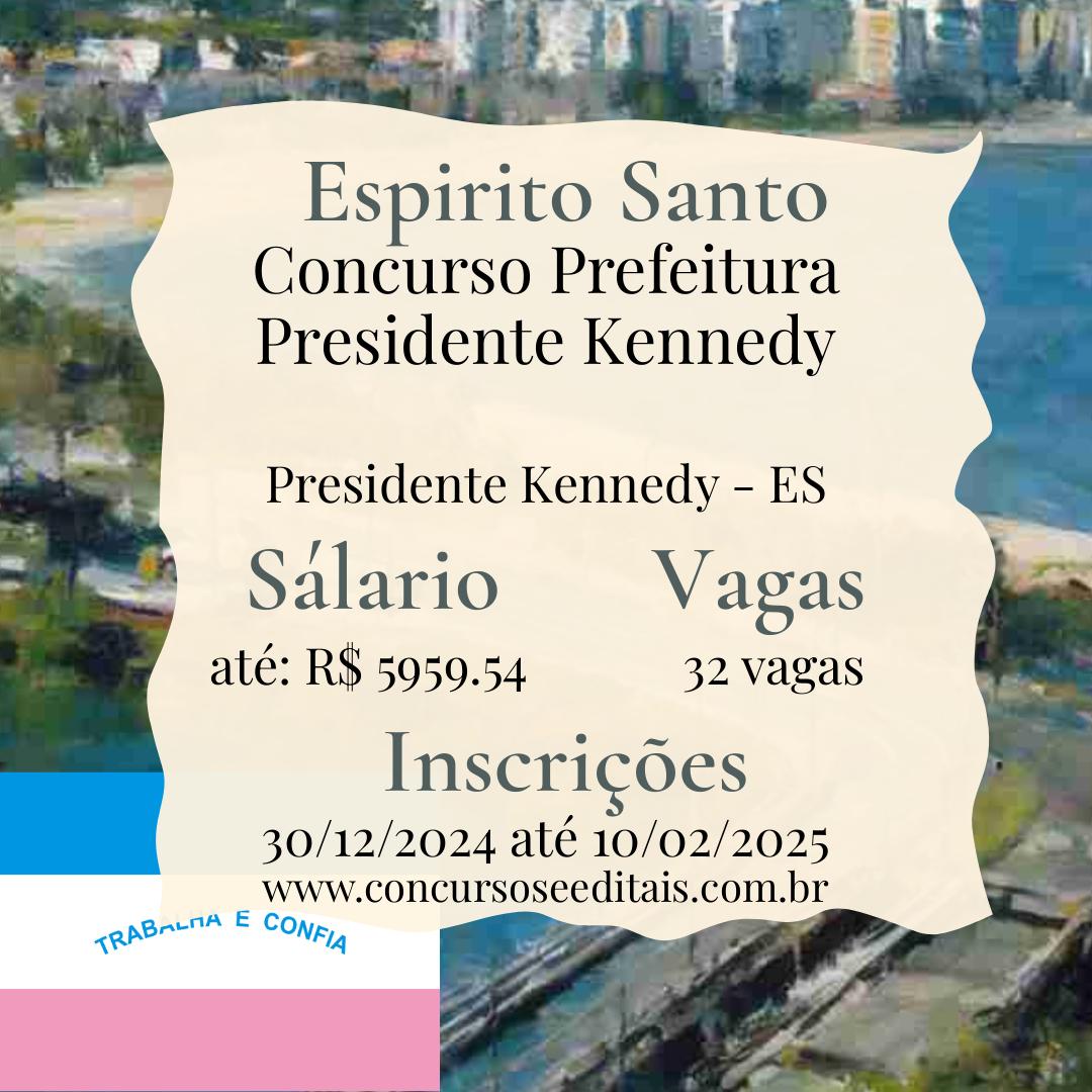 Concurso Público em Presidente Kennedy-ES: 32 Vagas Abertas!