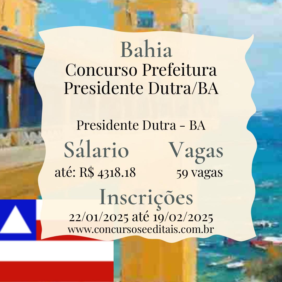 Concurso Público em Presidente Dutra (BA): 59 Vagas Abertas!
