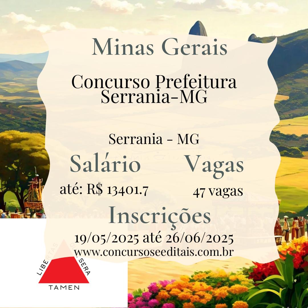 Concursos Abertos em Serrania-MG: Boas Novas!