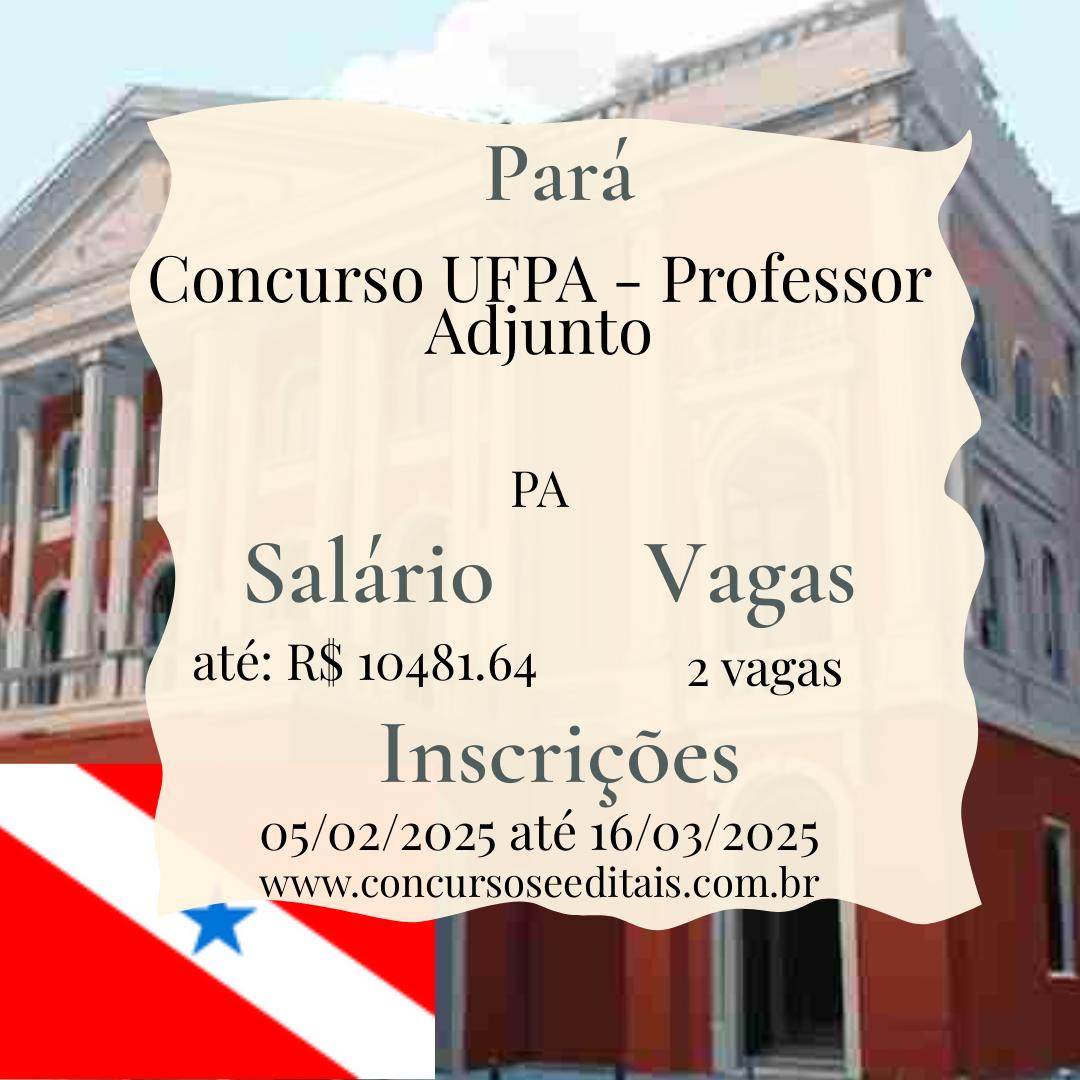 Concurso UFPA: 2 Vagas para Professor Adjunto de Enfermagem!