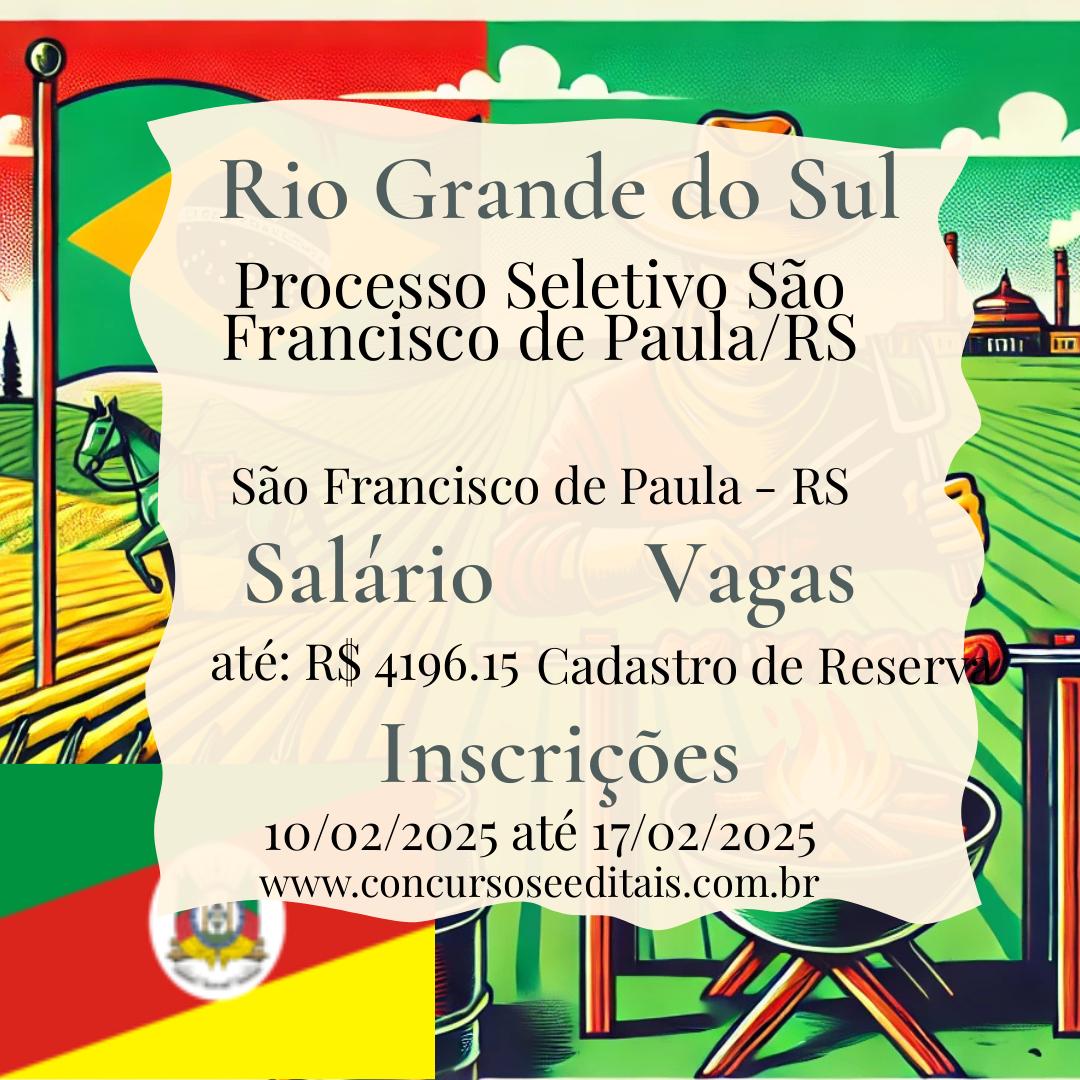 Processo Seletivo em São Francisco de Paula – RS!