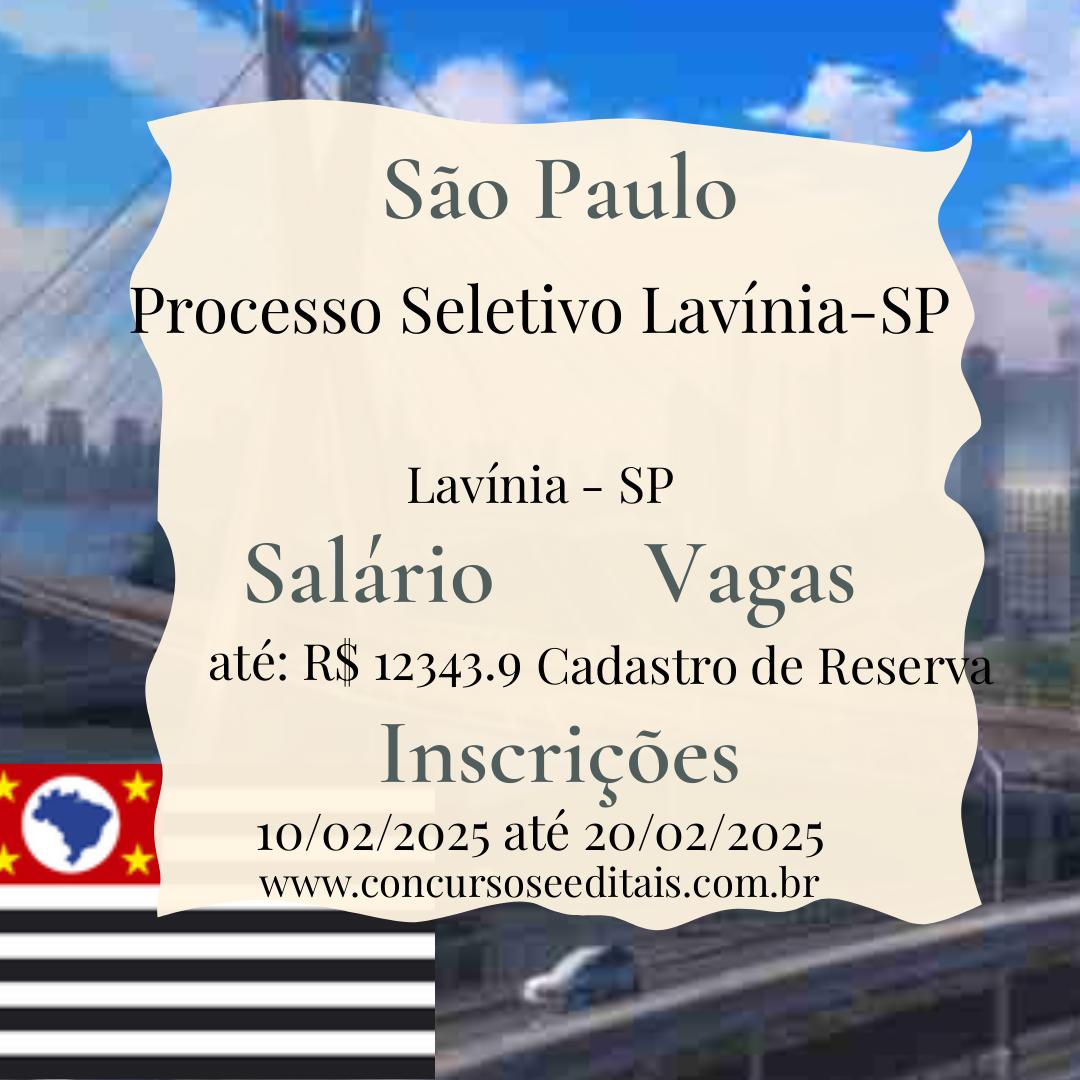 Processo Seletivo da Prefeitura de Lavínia-SP!