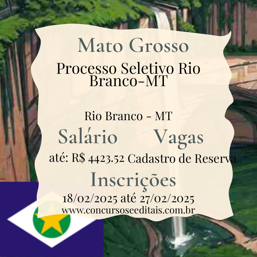 Processo Seletivo na Prefeitura de Rio Branco – MT!