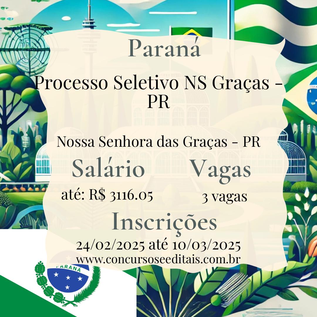 Três Vagas Abertas em Nossa Senhora das Graças – PR!